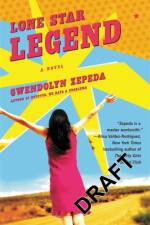 Lone Star Legend af Gwendolyn Zepeda