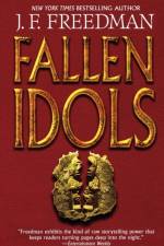 Fallen Idols af J.F. Freedman