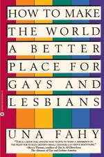How to Make the World a Better Place for Gays and Lesbians af Una Fahy