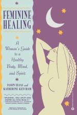 Feminine Healing af Jason Elias