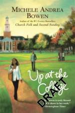 Up At The College af Michele Andrea Bowen