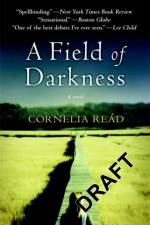 A Field Of Darkness af Cornelia Read