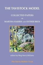 The Tavistock Model af Martha Harris