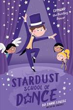 Stardust School of Dance: Edmund the Dazzling Dancer af Zanni Louise