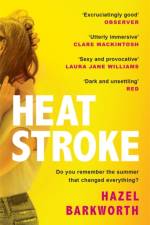 Heatstroke af Hazel Barkworth