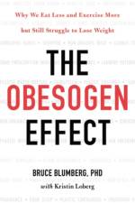 The Obesogen Effect af Bruce Blumberg