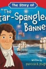 The Story of 'The Star-Spangled Banner' af Patricia A Pingry