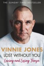 Lost Without You af Vinnie Jones