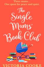 The Single Mums’ Book Club af Victoria Cooke