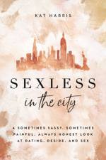 Sexless in the City af Kat Harris