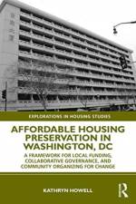 Affordable Housing Preservation in Washington, DC af Kathryn Howell