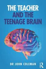 The Teacher and the Teenage Brain