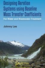 Designing Aeration Systems using Baseline Mass Transfer Coefficients af Johnny Lee
