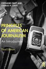 Principles of American Journalism af Stephanie (University of Illinois Craft
