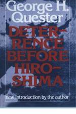 Deterrence Before Hiroshima af George H. Quester