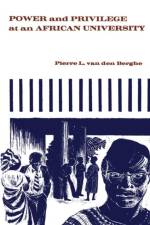 Power and Privilege at an African University af Pierre L. van den Berghe
