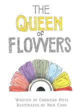 The Queen of Flowers af Christian Pitts