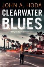 Clearwater Blues af John A Hoda