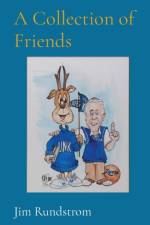A Collection of Friends af Jim Rundstrom