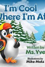 I'm Cool Where I'm At af MS Yve
