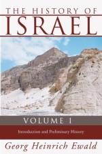 The History of Israel, Volume 1 af Georg Heinrich Ewald