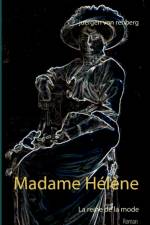 Madame Helene af Juergen von Rehberg