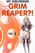 My Girlfriend is the Grim Reaper?! Vol. 2 af Z F