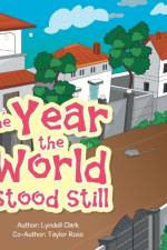Year the World Stood Still