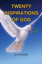 Twenty Inspirations of God af Jerry Barfield