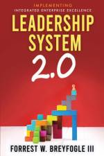 Leadership System 2.0 af Forrest W Breyfogle