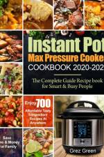 Instant Pot Max Pressure Cooker Cookbook 2020-2021 af Ethan Davis