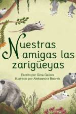 Nuestras amigas las zarigueyas af Gina Gallois