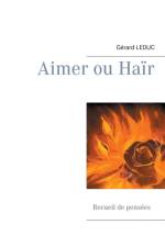Aimer ou Hair af Gérard Leduc