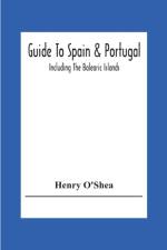 Guide To Spain & Portugal af Henry O'Shea