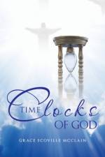 Time Clocks of God af Grace Scoville McClain