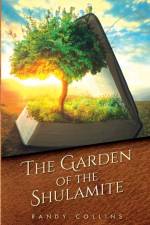 Garden of the Shulamite af Randy Collins
