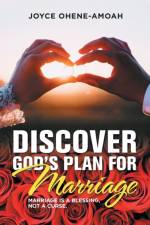 Discover God's Plan for Marriage.... af Joyce Ohene-Amoah