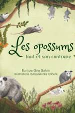 Les opossums af Gina Gallois