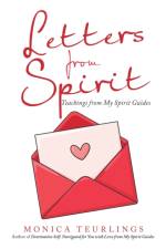 Letters from Spirit af Monica Teurlings