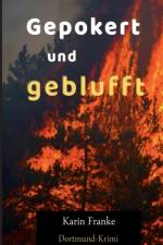 Gepokert und geblufft af Karin Franke