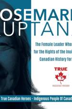 Rosemarie Kuptana - The Female Leader Who Fought for the Rights of the Inuit People Canadian History for Kids True Canadian Heroes - Indigenous People Of Canada Edition af Professor Beaver