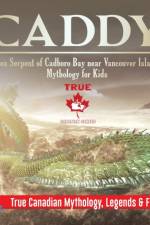 Caddy - Sea Serpent of Cadboro Bay near Vancouver Island Mythology for Kids True Canadian Mythology, Legends & Folklore af Professor Beaver