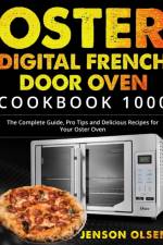 Oster Digital French Door Oven Cookbook 1000 af Jenson Olsen