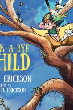 Rock-A-Bye Child af S H Erickson