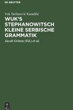 Wuk's Stephanowitsch Kleine Serbische Grammatik af Vuk Stefanovic Karadzic