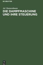 Die Dampfmaschine Und Ihre Steuerung af Ad Dannenbaum
