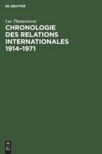 Chronologie Des Relations Internationales 1914-1971 af Luc Thanassecos