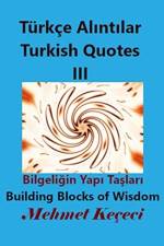Turkce Alıntılar III af Mehmet Keçeci