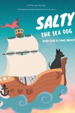 Salty the Sea Dog and the Flying Beast af Dez Rey