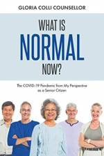 What Is Normal Now? af Gloria Colli Counsellor